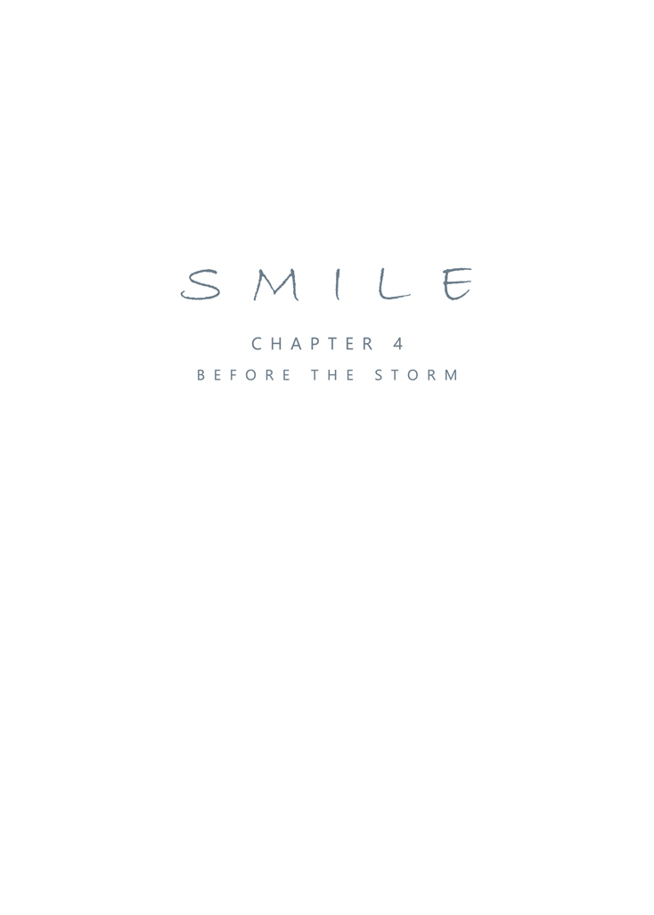 Smile Ch.04 - Before the Storm - Page 1