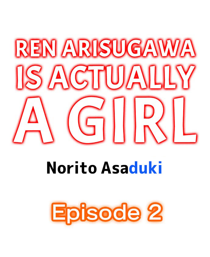 Ren Arisugawa Is Actually A Girl - Page 11