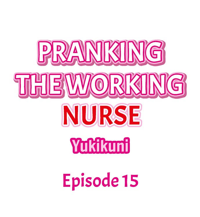 Pranking the Working Nurse Ch.15/? - Page 167