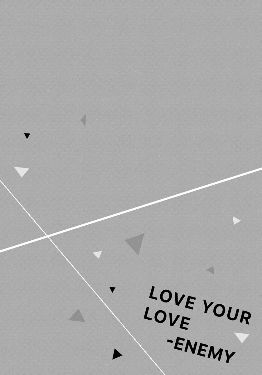 Love Your Love-Enemy - Page 34