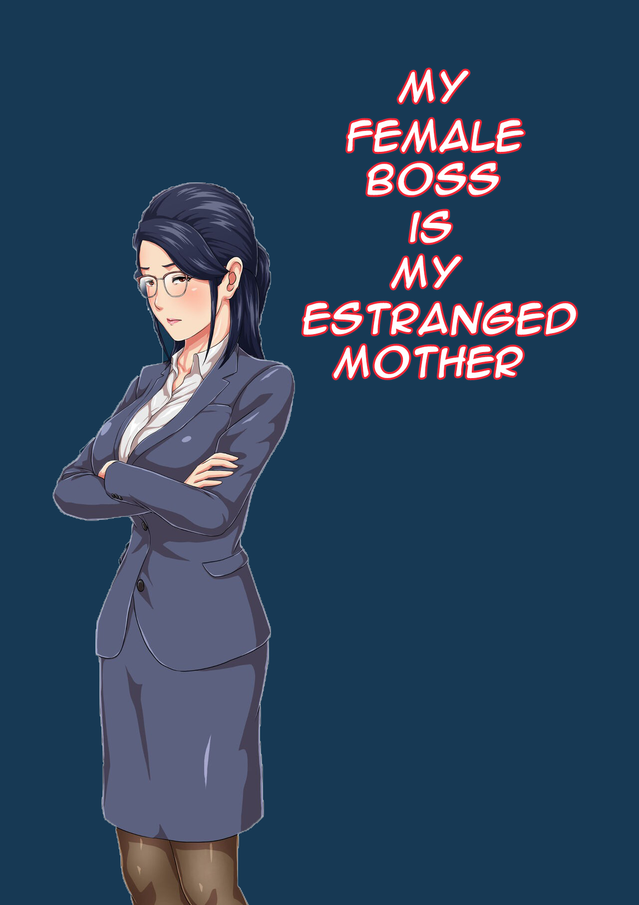 Onnajoushi wa Ikiwakareta Haha | My Female Boss is My Estranged Mother - Page 1